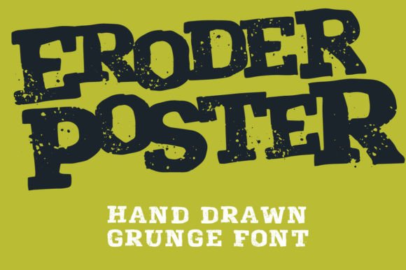 Eroder Poster: A Grungy Display Font for Bold Campaigns