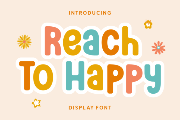 How Reach to Happy Elevates Branding with a Friendly Font