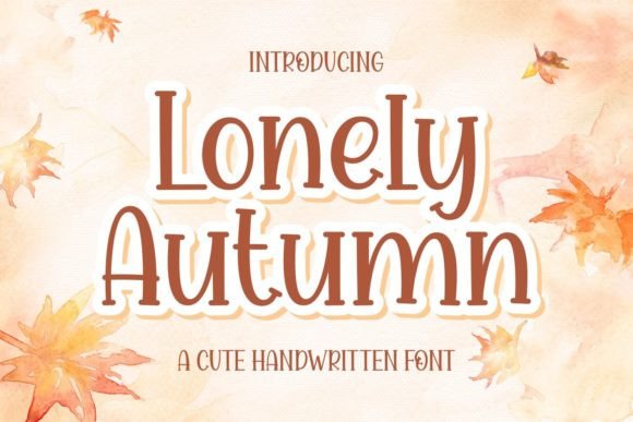 Lonely Autumn: A Playful Display Font for Digital Projects