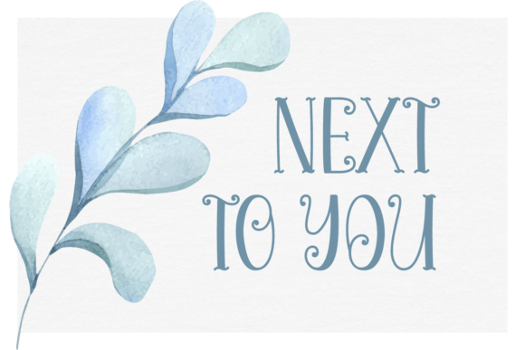 Next to You: A Sweet Display Font for Modern Branding