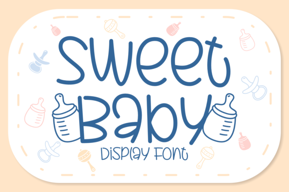 Sweety Baby Font for Eye-Catching Campaigns